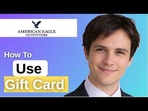 How To Use Gift Card in American Eagle 2026