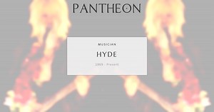 Hyde Biography | Pantheon