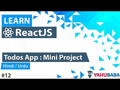 ReactJS Todos App Project Tutorial in Hindi / Urdu