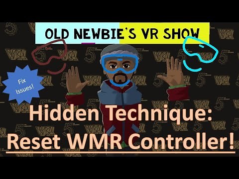 Hidden Procedure: How to Reset Your WMR Controller!