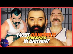 Charles Bronson: Britain’s Most Dangerous Prisoner Explained