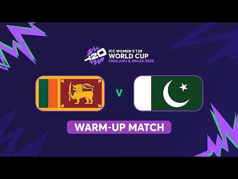 ICC Women's T20 World Cup 2026 Warm-up 3: Sri Lanka vs Pakistan