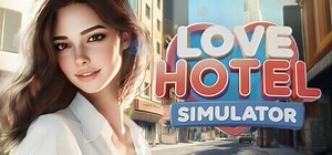 LOVE Hotel Simulator 🏩: обзор, публикации, гайды и дата выхода песочница стратегия rpg игры LOVE Hotel Simulator 🏩