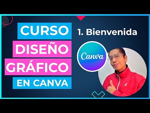 GRAPHIC DESIGN Course in CANVA | 1. Welcome