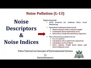Noise Pollution L-13: Noise Descriptors & Noise Indices | Calculation of Leq, L10, L90 for UGC NET