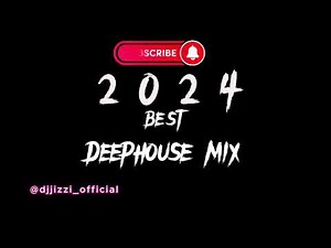 2024 deep-house mix | Afrodeep | mzansi | iphathi | eish | deephouse