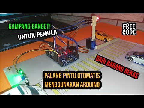 Cara Membuat Palang Pintu Otomatis Menggunakan Arduino