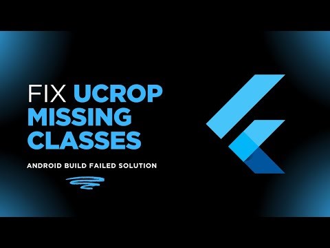 How to Fix "UCrop Missing Classes" Error in Flutter | Android Build Failed Solution