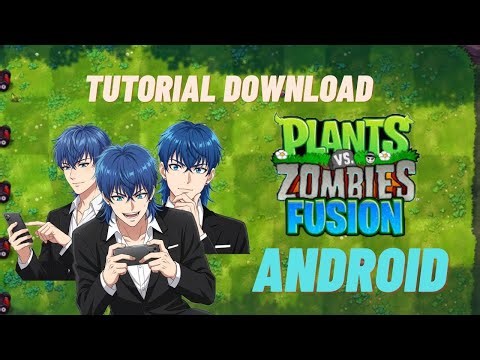 Cara Download & Install PLANTS VERSUS ZOMBIE FUSION 3.1.1 DI ANDROID Terbaru 2025 | 100% Works!