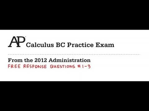 AP Calculus BC 2012 Public Practice Exam Free Response Questions 1-3