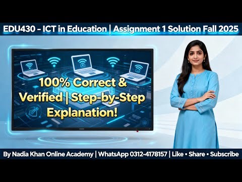 Edu430 assignment 1 solution fall2025 Edu 430 assignment Solution 2025 │Edu430 assignment 2025
