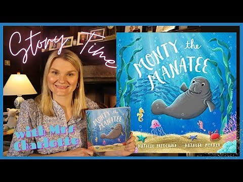 Monty The Manatee by Natalie Pritchard | Children's Books Read Aloud