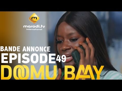 Doomu Baay - Saison 01 - Episode 49 - Bande annonce