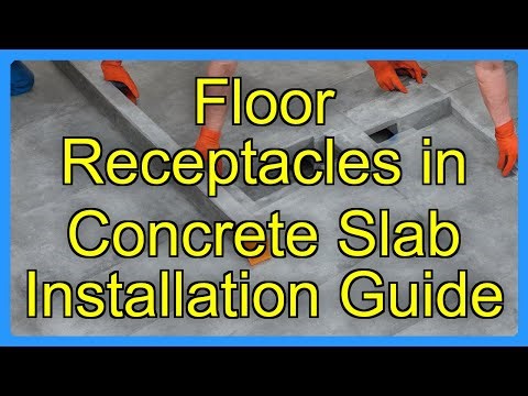 Floor Receptacles in Concrete Slab Installation Guide
