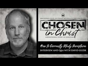 David Guzik: How to Correctly Study Scripture | Panel Discussion