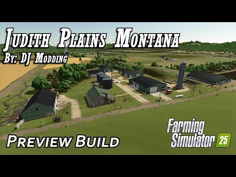 Judith Plains MT Preview - Stunning 4x American Map by DJ Modding - Farming Simulator 25