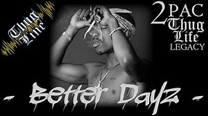 45K views · 993 reactions | ...got me thinkin' about better days... #2PAC #TupacShakur #Makaveli #ThugLife #BetterDayz | Thug Line | Facebook