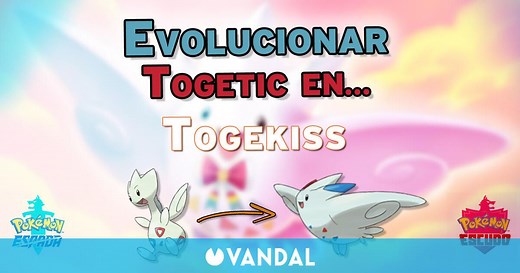 ¿Cómo evolucionar a Togepi en Togetic y Togekiss en Pokémon Espada y Escudo?