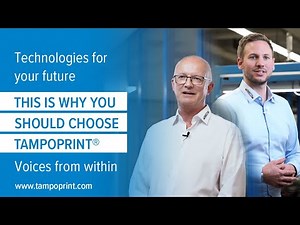 TAMPOPRINT - This is why you should choose TAMPOPRINT - Technologies for your future