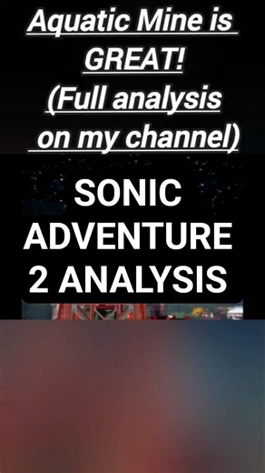 Sonic adventure 2 Aquatic Mine level review analysis #gaming #sonic #analysis #review #youtubeshorts