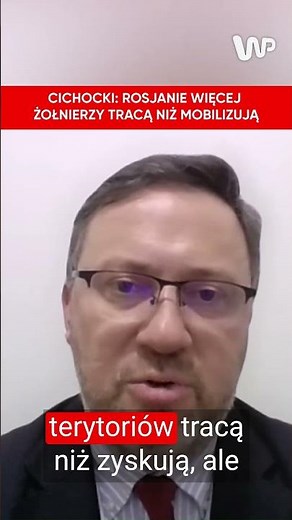"The Russians are losing more soldiers than they are mobilizing." Cichocki on the change at the f...