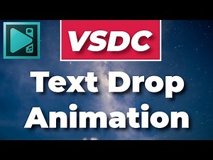 VSDC Tutorial: Text Drop Animation