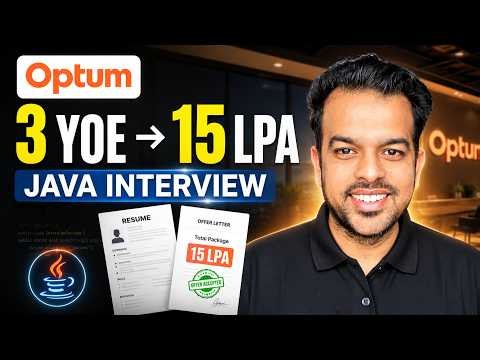 Optum Java Interview | 15 LPA+ Offer | Real Interview Preparation