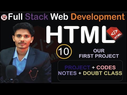 Full Stack Web Development || Day 10 || Enhance First Project || HTML Project 🔥