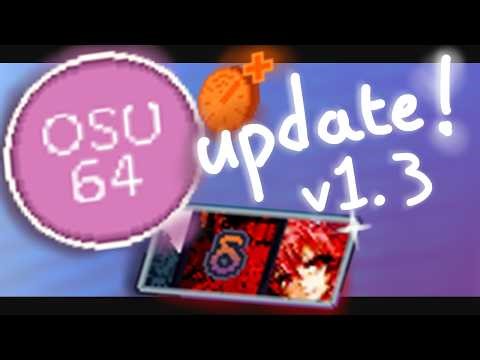Update on Osu but for the N64! More Maps and Mods?!