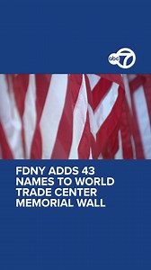 2.9K views · 117 reactions | ICYMI: On Wednesday, the FDNY added 43 names to its World Trade Center Memorial Wall in Brooklyn honoring members of its ranks of who died from 9/11-related illnesses. Eyewitness News and ABC7NY will have live coverage of the remembrance for the victims of the September 11 attacks. Coverage begins Monday at 8:25 a.m. on Channel 7 and wherever you stream ABC7NY. | ABC7NY | Facebook