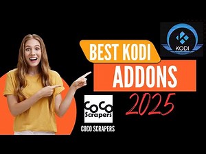 Kodi Addons 2025 - Best Kodi Builds 2025 - [TESTED] - How To Install Coco Scrapers on Kodi
