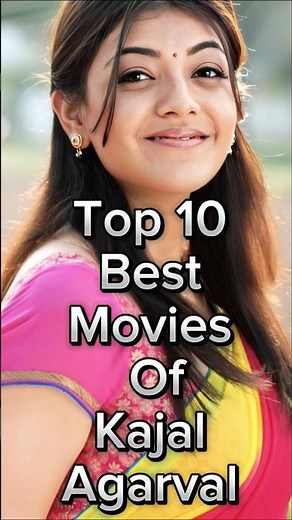 Top 10 Best Movies Of Kajal Agarwal #top10 #top #kajalagarwal #movie .