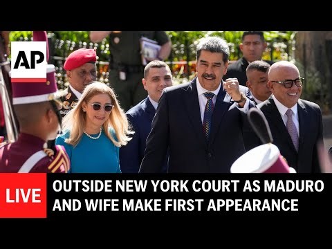 LIVE: Outside New York court as Maduro and wife make first appearance