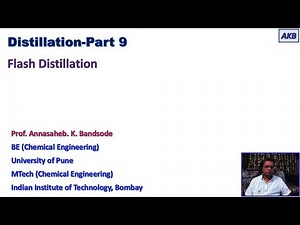 Distillation Part 9: Flash Distillation