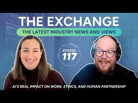 AI's Real Impact on Work, Ethics, and Human Partnership │ The Exchange: Episode 117