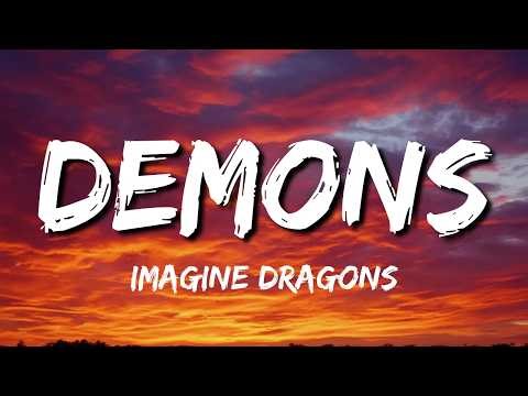 Imagine Dragons – Demons (Lyrics) 🎶 Popular Songs of the 2010s