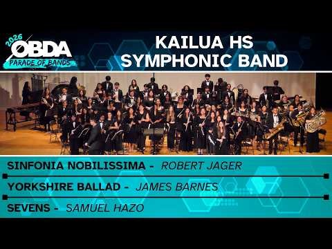 ① Sinfonia Nobilissima ② Yorkshire Ballad ③ Sevens | Kailua HS Symphonic Band | 2026 OBDA POB