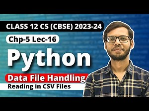 File handling in Python | Reading in CSV Files | Class 12 Python | Class 12 Computer