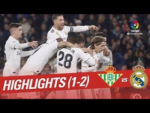 Highlights Real Betis vs Real Madrid (1-2)