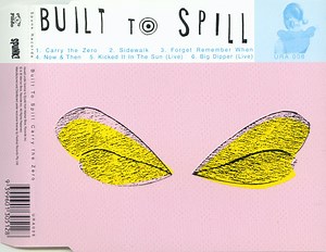 Built To Spill - Carry The Zero