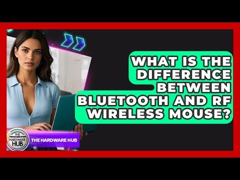 What Is The Difference Between Bluetooth And RF Wireless Mouse? - The Hardware Hub