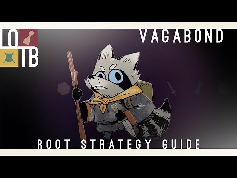 Root Strategy Guide | The Vagabond |