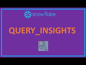 Snowflake Performance: Query_Insights view