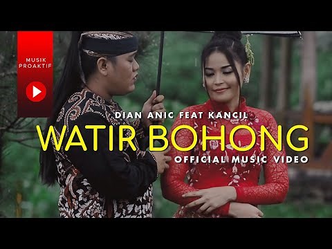 Dian Anic Ft. Juned Kancil - Watir Bohong (Official Music Video)