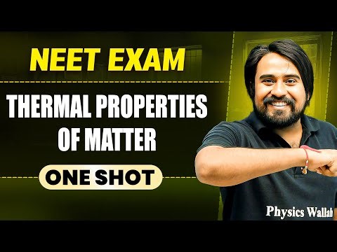 THERMAL PROPERTIES OF MATTER in 1 Shot || All Concepts & PYQs Covered || Prachand NEET