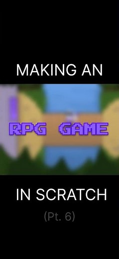 Making an RPG GAME on SCRATCH! (pt. 6) [Kings Gambit devlog] #indiedev #indiegamedev #devgames