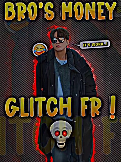 Money glitch 💀