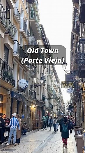 Exploring San Sebastián’s Old Town (Parte Vieja) - Treasure of the Basque Country