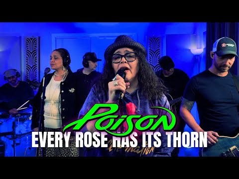 Every Rose Has Its Thorn (Poison Cover) – Live Performance