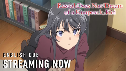 Timing is everything! Watch the English Dub of Rascal Does Not Dream of a Knapsack Kid now streaming on Crunchyroll! 🎒 | Rascal Does Not Dream